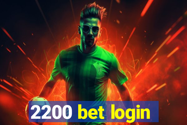 2200 bet login